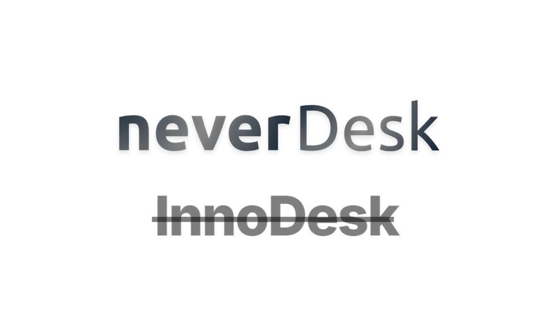 We've Rebranded to NeverDesk
